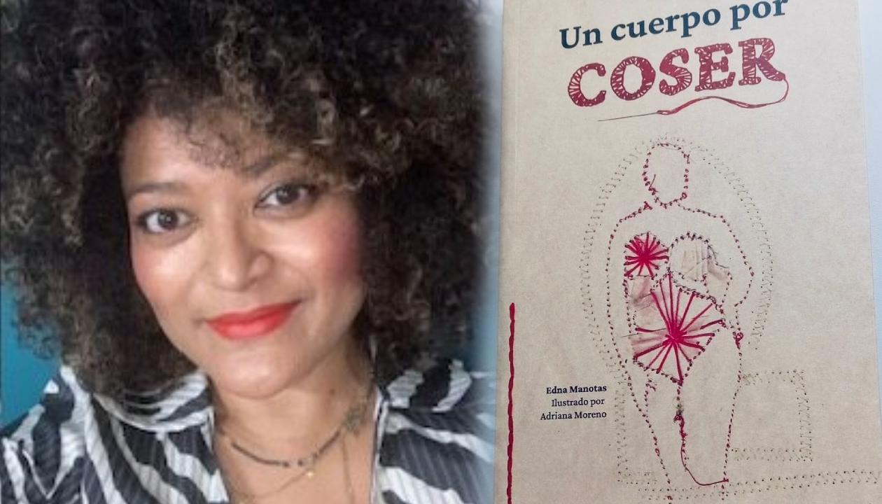 Edna Manotas, autora del libro 'Un cuerpo por coser'