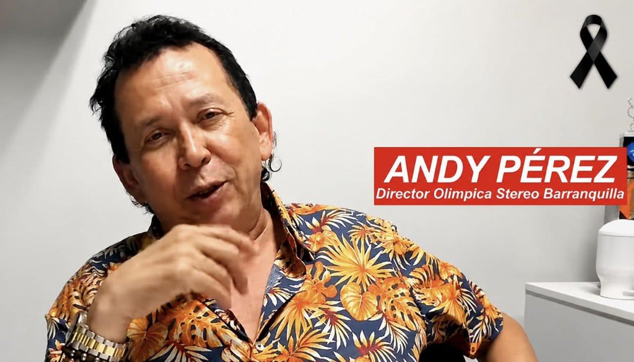 Andy Pérez (Q.E.P.D.)