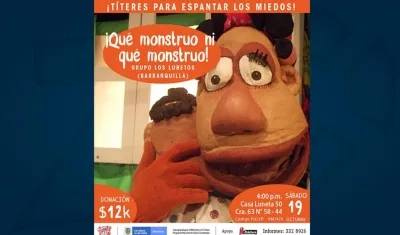 La obra ''Qué monstruo ni qué monstruo', se presentará este sábado.