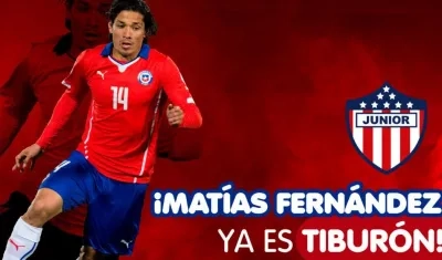 Matías Fernández ya es "tiburón", anunció el Junior.