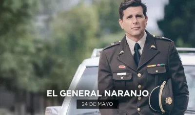 Imagen de la serie 'El General Naranjo'.