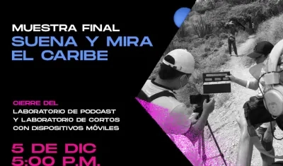 Afiche promocional de la Muestra final Suena y mira el Caribe.