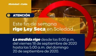 La Ley Seca fue decretada para evitar fiestas que lleven a un rebrote por Covid-19. 
