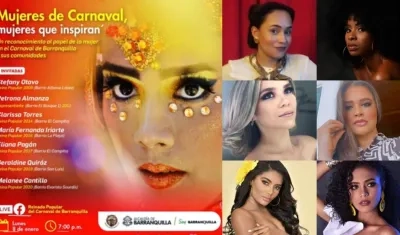 Algunas de las  Reinas Populares del Carnaval de Barranquilla participarán el conversatorio.
