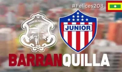 Junior felicitó a Barranquilla por los 208 años de haber sido erigida en villa. 