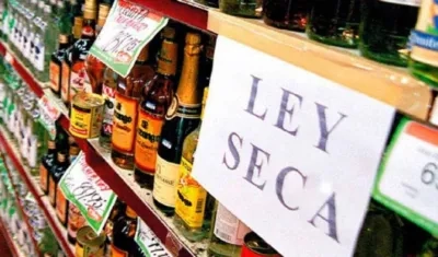 Ley seca desde el viernes a las 6 de la tarde hasta el lunes a las 6 de la mañana.