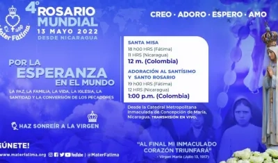 A las 12 del día comensará la misa del 4 rosario mundial por la paz.
