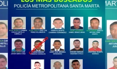 Los más buscados de Santa Marta