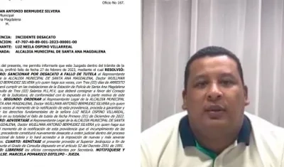 En la primera foto el fallo judicial contra el alcalde de Santa Ana (Magdalena),Wuilman Bermúdez, a la derecha.