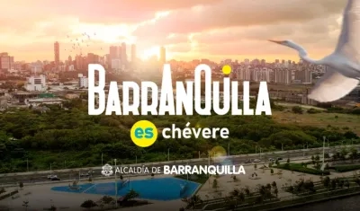 "Barranquilla es chévere", la campaña de la Alcaldía en redes sociales para celebrar los 211 años de la ciudad