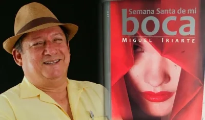 ‘Semana Santa de mi boca’, la obra del poeta Miguel Iriarte