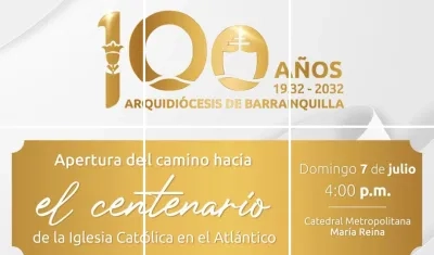 La Arquidiócesis de Barranquilla en 10 años celebrará sus 100 años de fundación. 