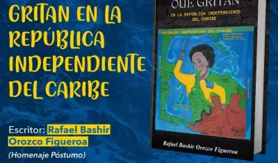 Obra "Páginas que gritan en la República Independiente del Caribe. 
