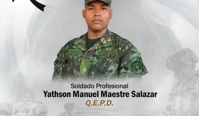 Yathson Manuel Maestre Salazar, soldado profesional asesinado.