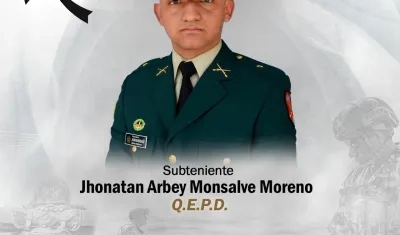 Subteniente Jhonatan Monsalve Moreno, asesinado en el atentado. 