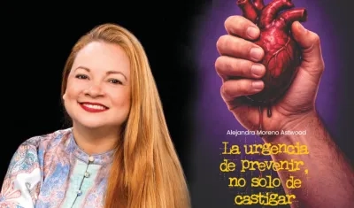 Alejandra Moreno Astwood y su obra 'La urgencia de prevenir, no solo de castigar’.