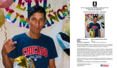 El hombre reportado como desaparecido responde al nombre de Héctor Enrique García Arroyo, de 33 años.