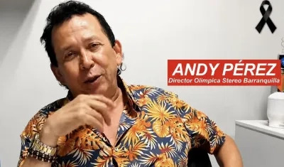 Andy Pérez (Q.E.P.D.)